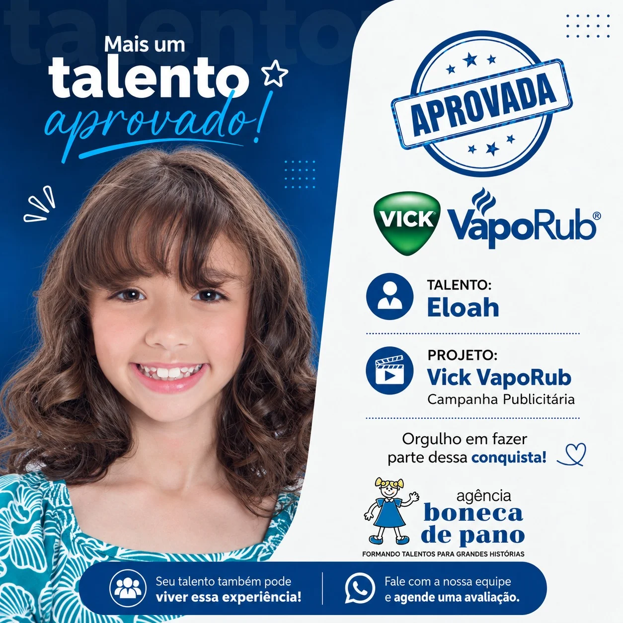 Card de aprovação: Eloah, talento da Agência Boneca de Pano, aprovada em campanha publicitária da Vick VapoRub
